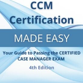 CCM Certification Made Easy 4th Edition