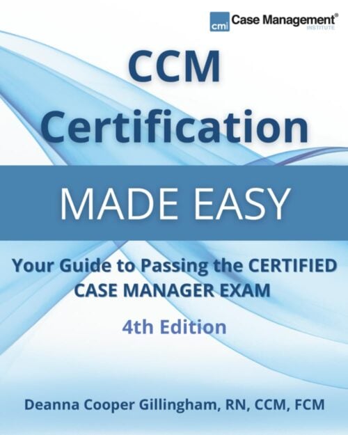 CCM Certification Made Easy 4th Edition