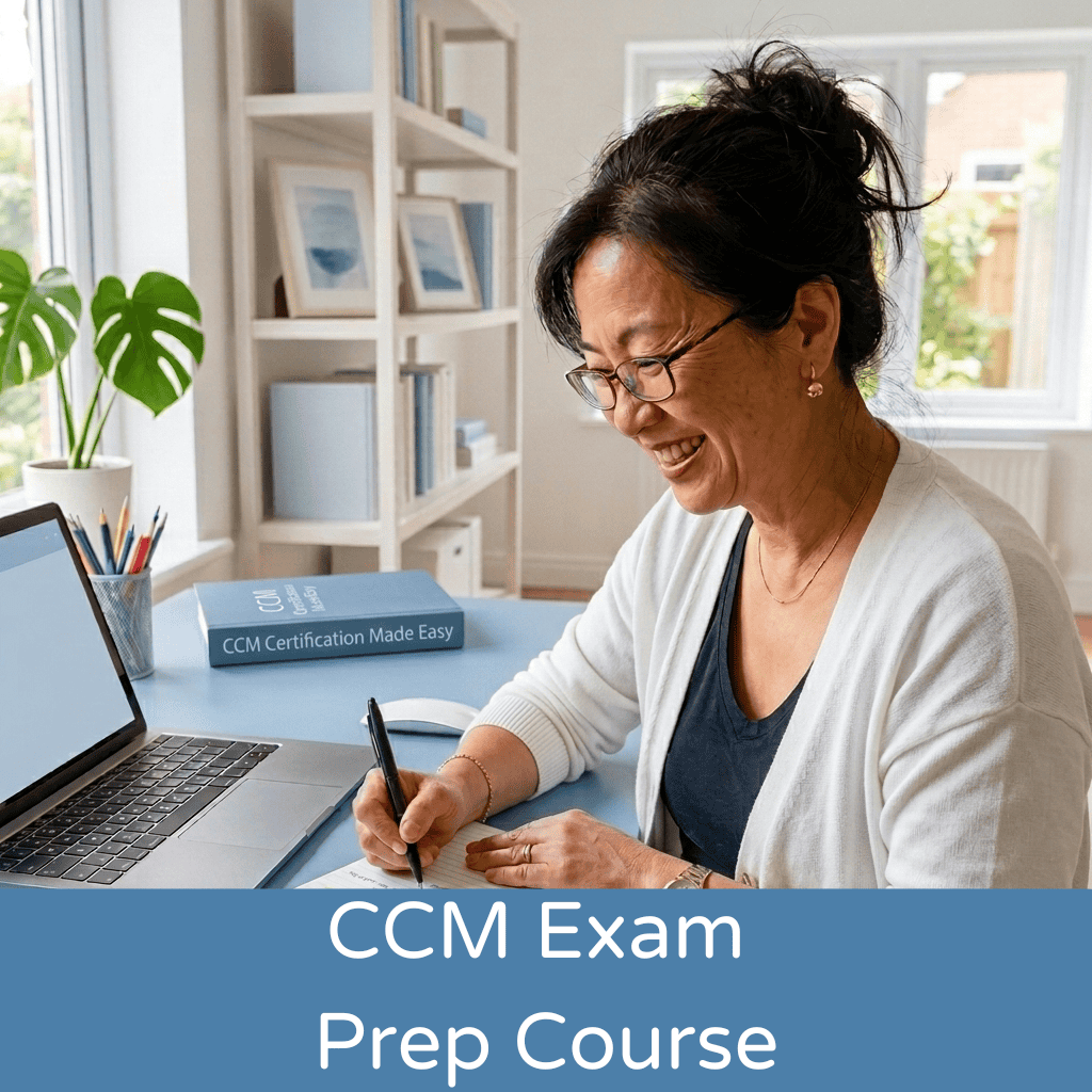 CCM Exam Prep Course 2025